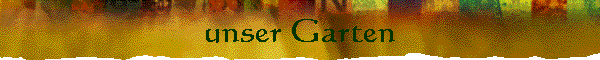 unser Garten